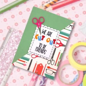 97. Cut Out To Be Friends Layered Card