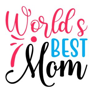 629. World's Best Mom