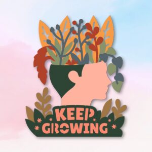 1011. Keep Growing Layered Paper Craft